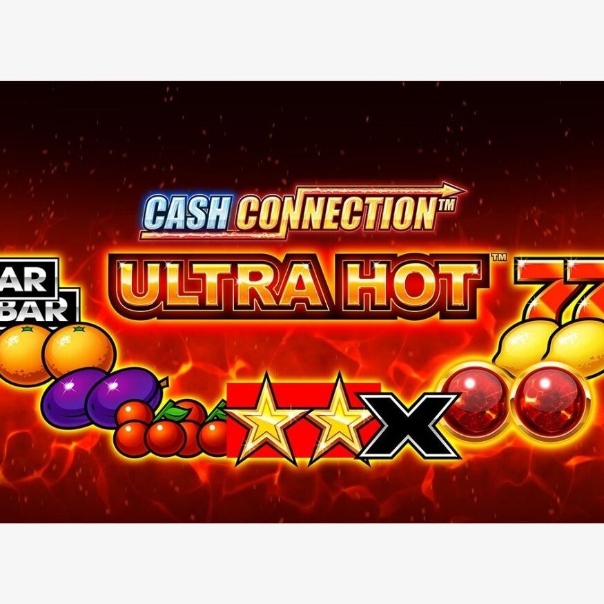 CASH CONNECTION™ – Ultra Hot™