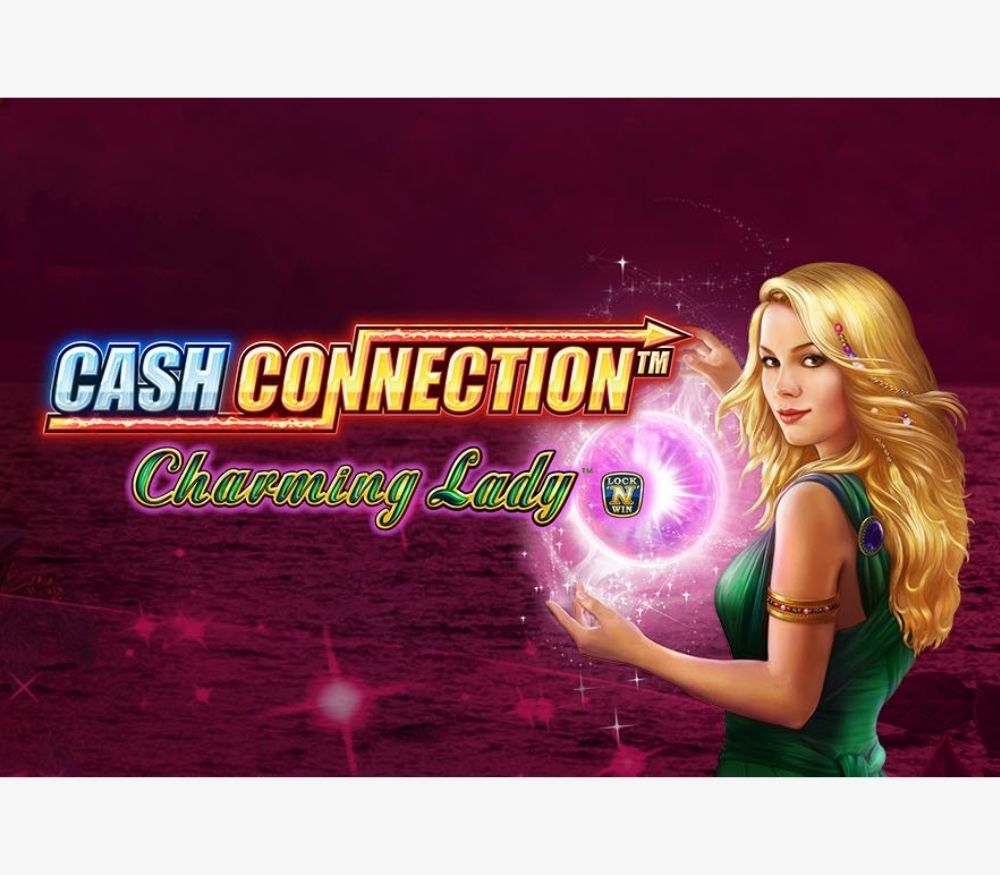CASH CONNECTION™ – Charming Lady™