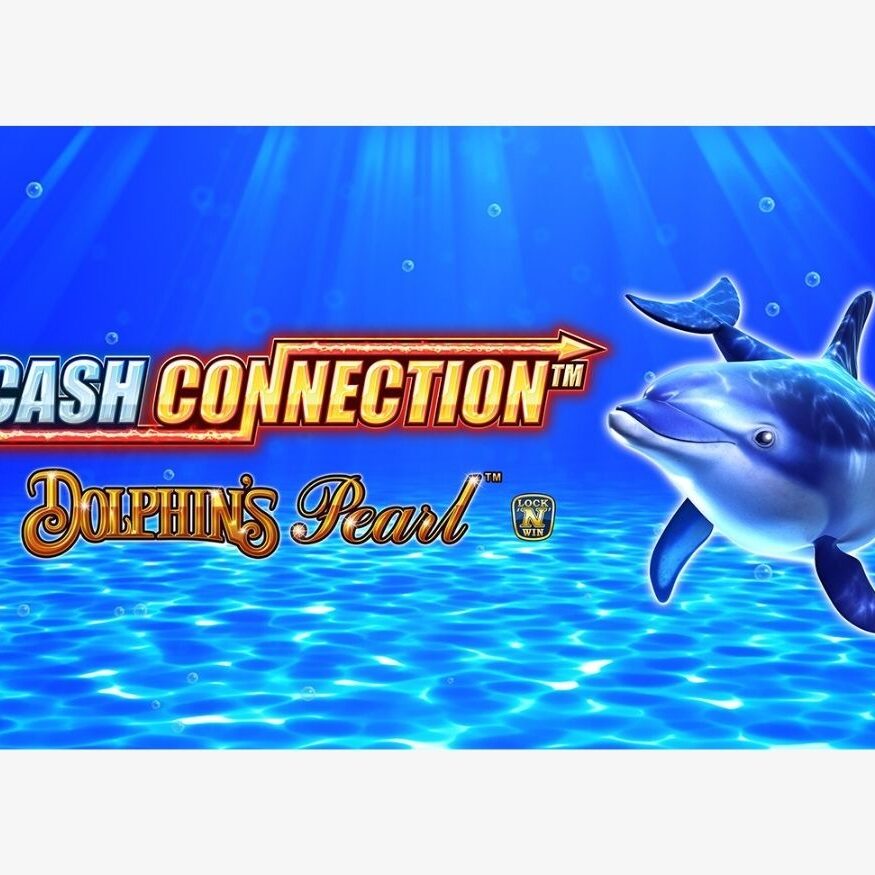 CASH CONNECTION™ – Dolphin’s Pearl™